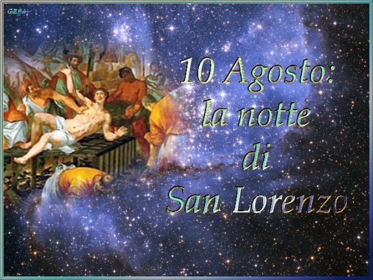 10-agosto-la-notte-di-san-lorenzo-04rel143-1-728.jpg